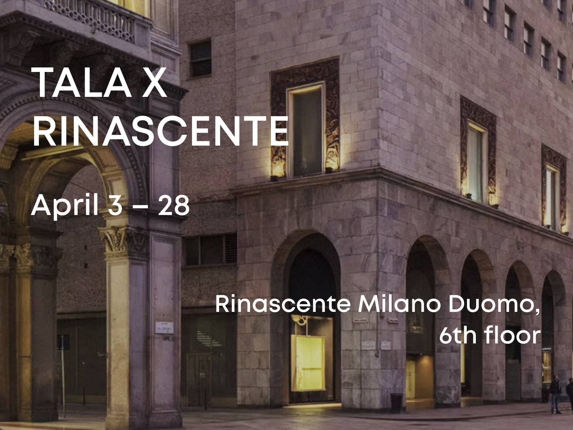 Tala x Rinascente | Milan Pop-Up